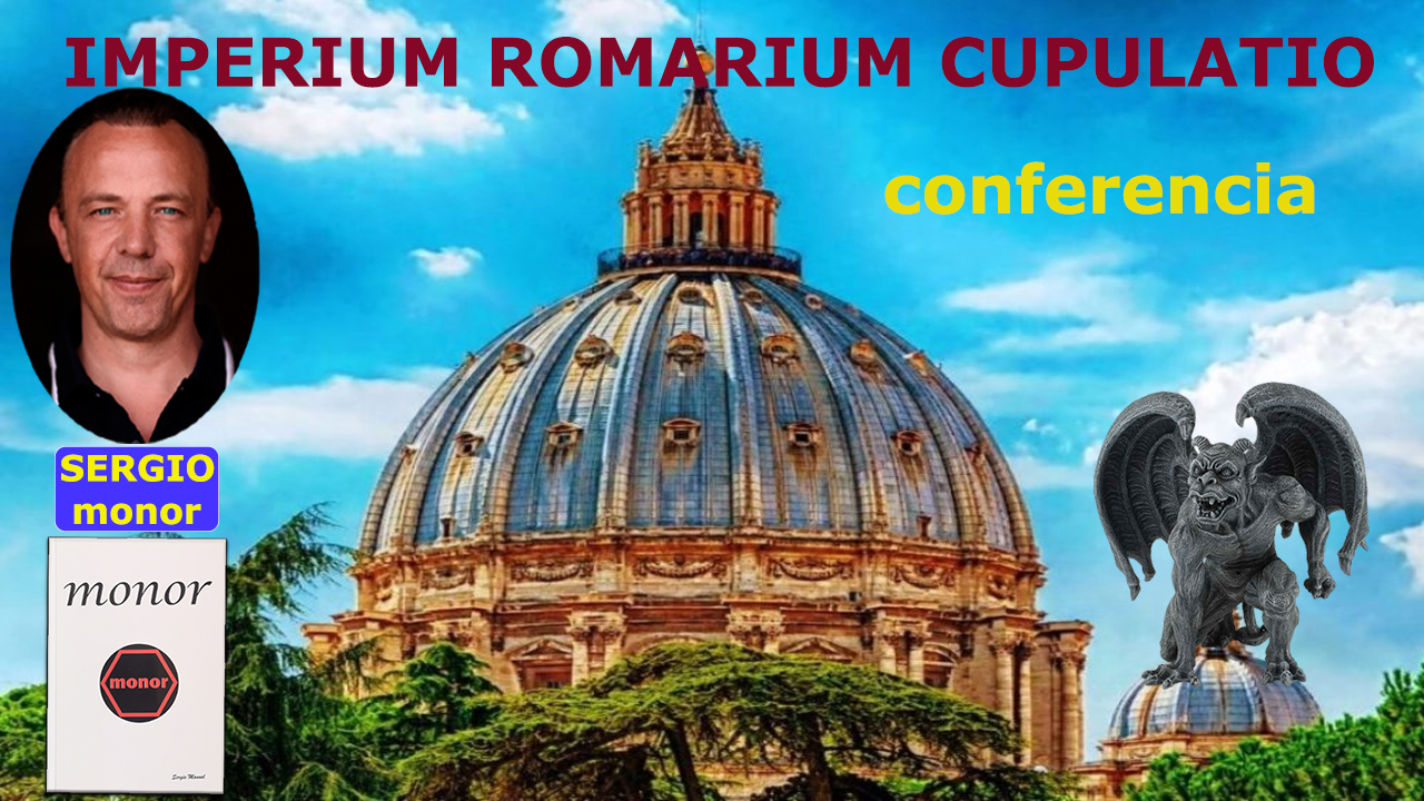 IMPERIUM ROMARIUM CUPULATIO con SERGIO MONOR – Sergio Monor TV